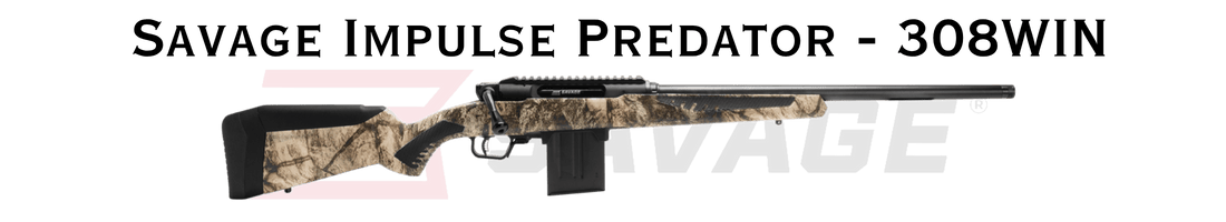 FIRE SALE Savage Impulse Predator 308Win